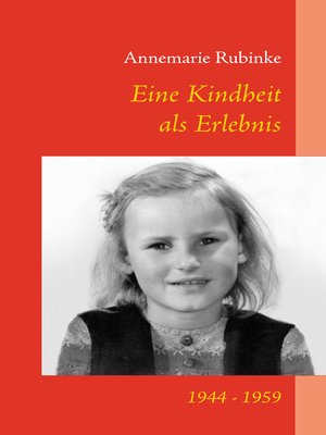 cover image of Eine Kindheit als Erlebnis
